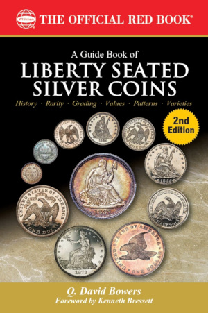 Second Edition Guide Book of Liberty Seated Silver Coins cover